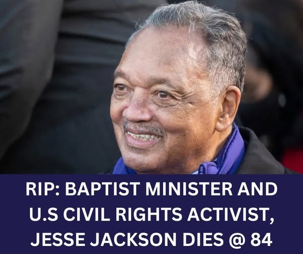 RIP: BAPTIST MINISTER AND US CIVIL RIGHTS ACTIVIST, JESSE JACKSON DIES @ 84 635130564 1226009432987483 6909710765502766638 n