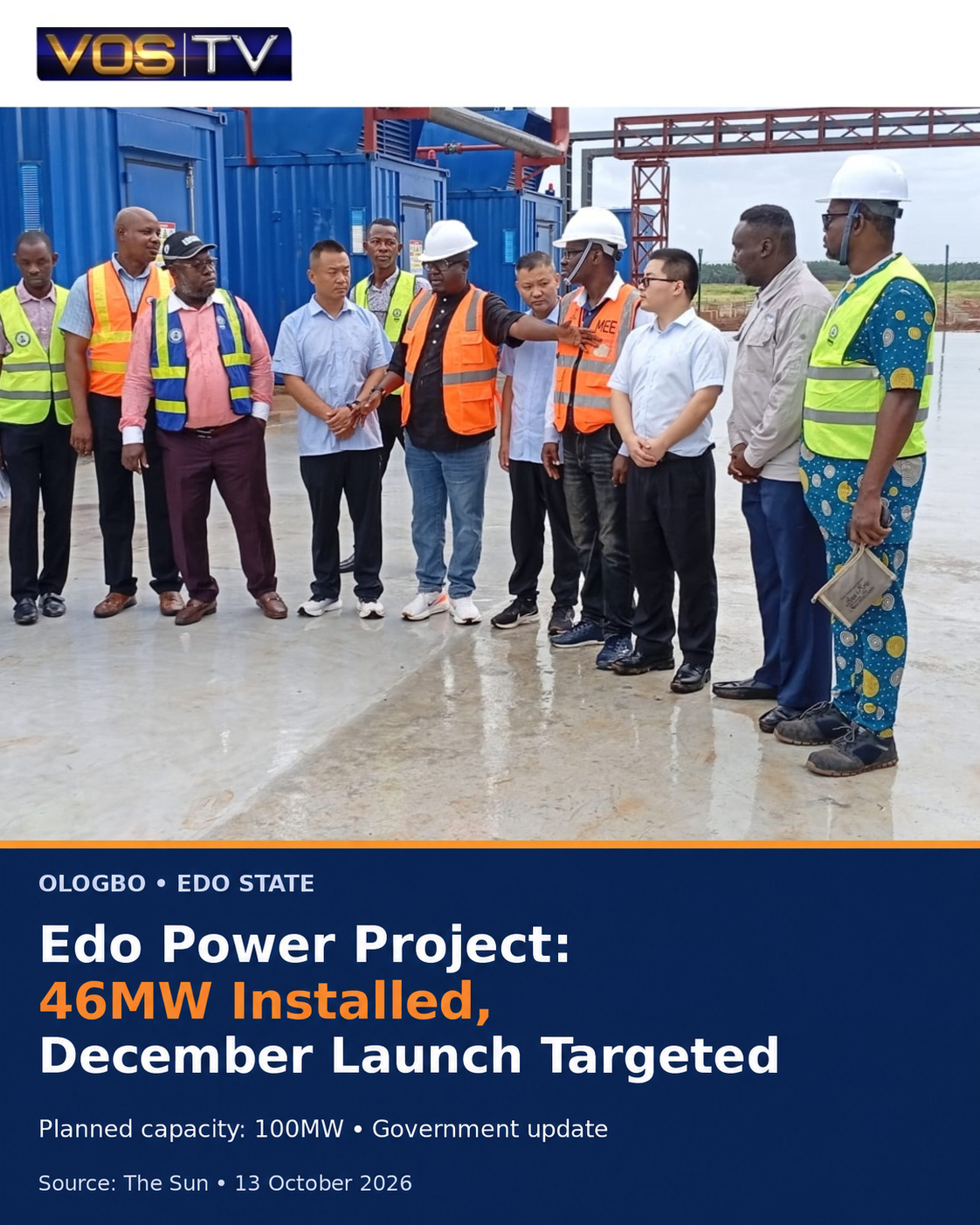 OLOGBO, EDO STATE — Edo’s Commissioner for Power, Paul Usenbo, says the planned 100MW CCETC power plant is targeting commissioning in December 2026. vos ologbo orange post